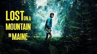 Lost on a Mountain in Maine 2024 2024